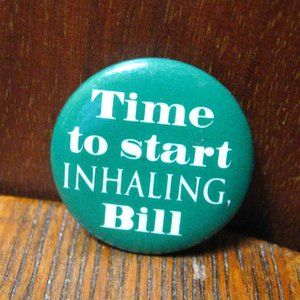 🚬 President Bill Clinton Marijuana Vintage Lapel Pin